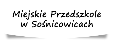 Miejskie Przedszkole w Sośnicowicach